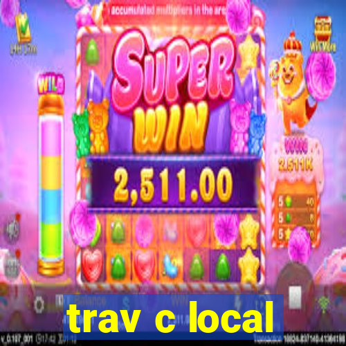 trav c local